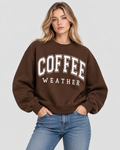 Sweatshirt med Slogan til Damer - COFFEE WEATHER Print, Rund Hals